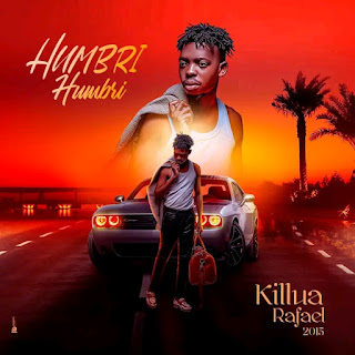 Killua Rafael – Humbri Humbri Mp3 (Download) 2025