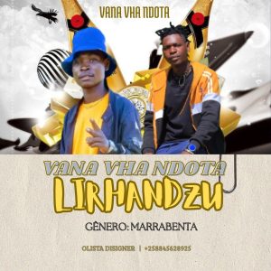 Capa oficial da música “Lirhandzu” de Vana Vha Ndota, gênero Marrabenta, lançada em 2025.