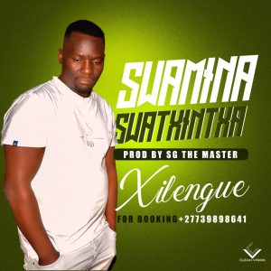 Capa da nova música “Swamina Swatxintxa” de Xilemgue, artista moçambicano de Marrabenta, lançada em 2025.