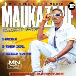 Capa do EP “Maukazane” do artista moçambicano Maniga Nias, gênero Marrabenta, lançado em 2025.