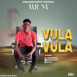 Capa da música Vula Vula Mama de Mr Nv, lançamento Marrabenta 2025 divulgada no OlistaMusik.com.